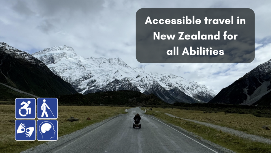 Accessible travel in New Zealand for all abilities